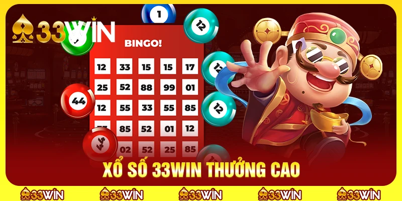 Xổ số 33win thưởng cao