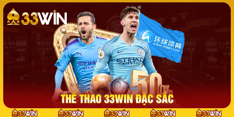 Thể thao 33win đặc sắc
